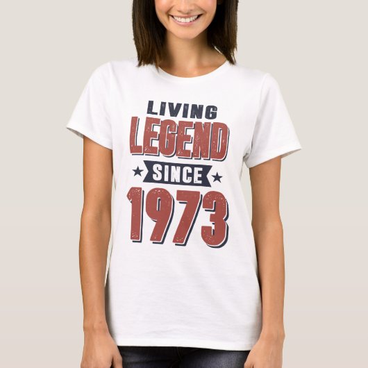 Leef legende sinds 1973 Birthday Gift T-shirt (Voorkant)