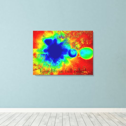 Leef Leven in Volledige Kleur Abstracte Canvasmuur Canvas Afdruk (Insitu (Houten vloer))