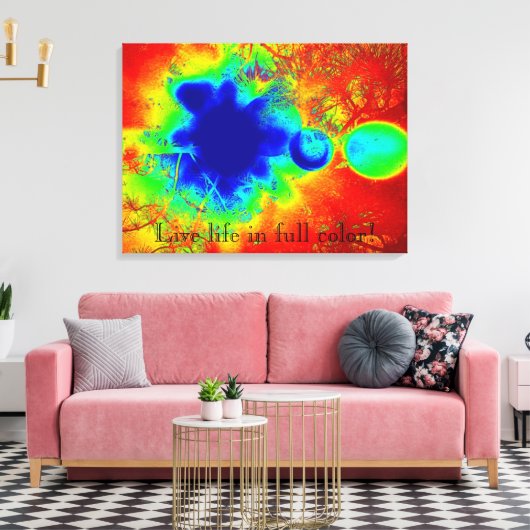 Leef Leven in Volledige Kleur Abstracte Canvasmuur Canvas Afdruk (Insitu (Woonkamer))