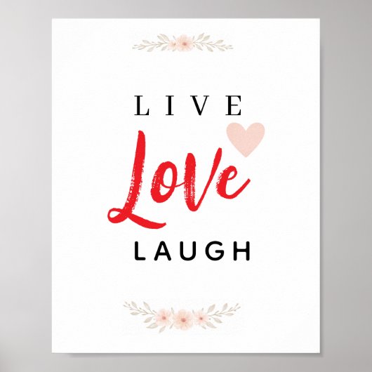 Leef Lief Lach Bloem Typografie Poster (Voorkant)