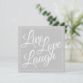 Leef Lief Lach Elegant Witte Lettertype Grijs Groe (Staand voorkant)