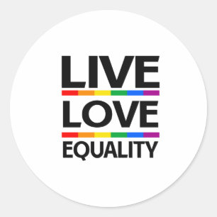 Leef Liefde Gelijkheid Ronde Sticker