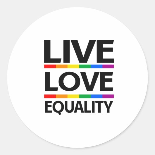 Leef Liefde Gelijkheid Ronde Sticker (Voorkant)