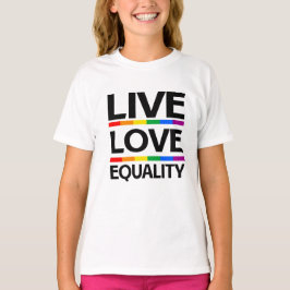 Leef Liefde Gelijkheid T-shirt
