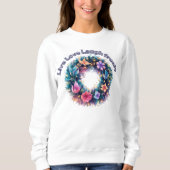 Leef liefde lachen vrij trui (Voorkant)