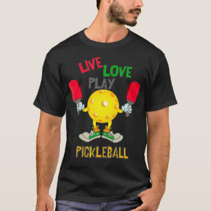 Leef Liefde Speel Pickleball Paddleball Sport Ontw T-shirt