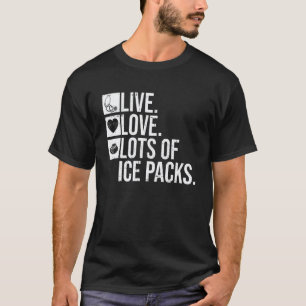 Leef Liefde Veel ijspakken voor een schoolverple T-shirt