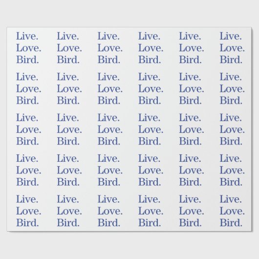 Leef. Liefde. Vogel. Cadeaupapier (Vlak)