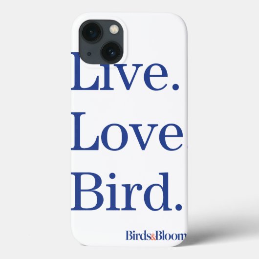 Leef. Liefde. Vogel. Case-Mate iPhone Case (Achterkant)
