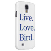 Leef. Liefde. Vogel. Case-Mate Samsung Galaxy Hoesje (Back/Rechts)