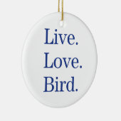Leef. Liefde. Vogel. Keramisch Ornament (Rechts)