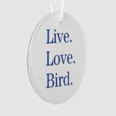 Leef. Liefde. Vogel. Ornament (voorkant)