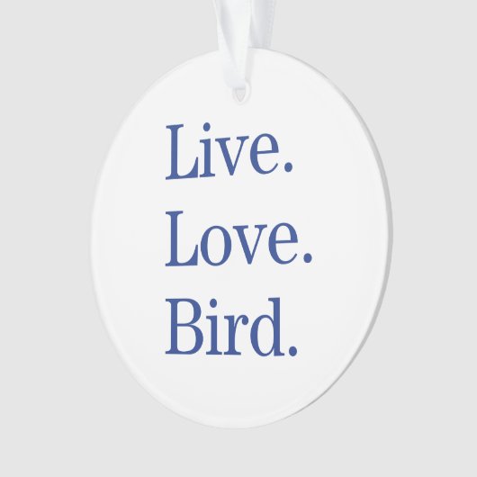 Leef. Liefde. Vogel. Ornament (voorkant)