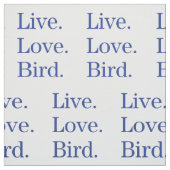 Leef. Liefde. Vogel. Stof (Swatch)