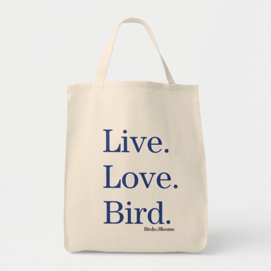 Leef. Liefde. Vogel. Tote Bag (Voorkant)