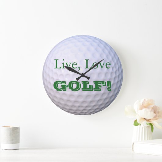 Leef, liefje, GOLF! | Golfbal Grote Klok (Huis)