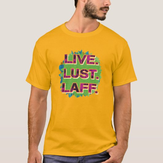 Leef. Lust. Laff. Gfx-01 T-shirt (Voorkant)