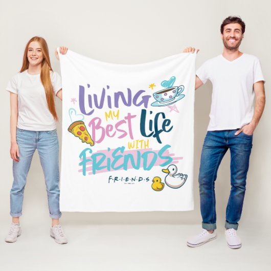 Leef mijn beste leven met FRIENDS™ Fleece Deken (In situ)