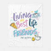 Leef mijn beste leven met FRIENDS™ Fleece Deken (Voorkant)