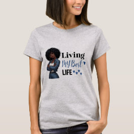 Leef mijn beste leven t-shirt