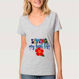 "Leef mijn beste leven" T-shirt