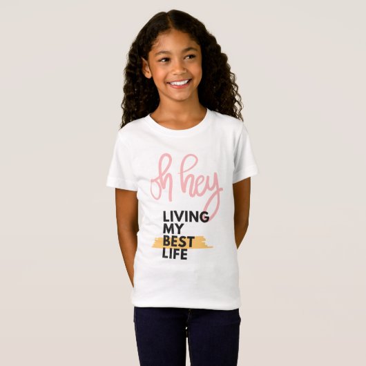 Leef mijn beste leven T-shirt (Voorkant volledig)