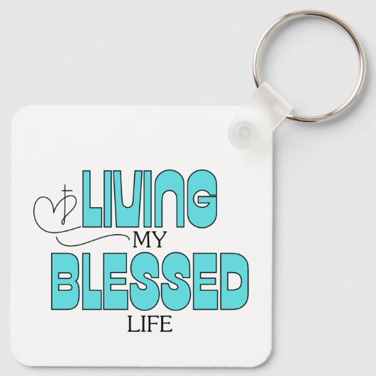 Leef mijn gezegende leven Aqua Blue Sleutelhanger (Achterkant)