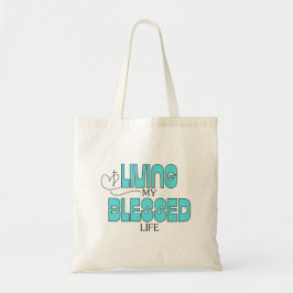 Leef mijn gezegende leven Aqua Blue Tote Bag