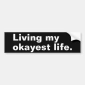 Leef mijn leukste leven. Grappig basic text design Bumpersticker (Voorkant)