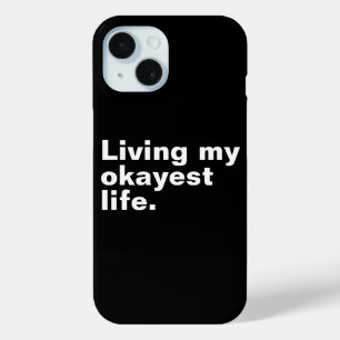 Leef mijn leukste leven. Grappig basic text design iPhone 15 Case
