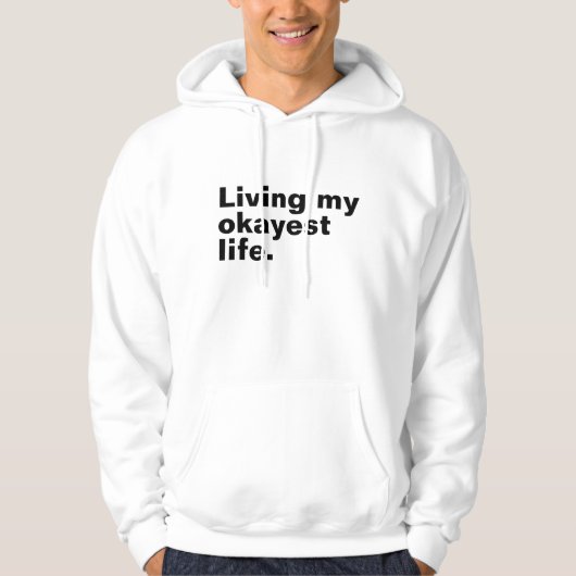 Leef mijn leukste leven. Grappig basic text design Hoodie (Voorkant)