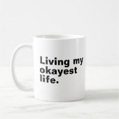 Leef mijn leukste leven. Grappig basic text design Koffiemok (Links)