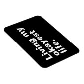 Leef mijn leukste leven. Grappig basic text design Magneet (Rechterzijde)