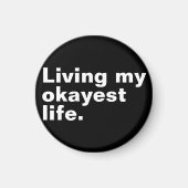 Leef mijn leukste leven. Grappig basic text design Magneet (Voorkant)