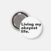 Leef mijn leukste leven. Grappig basic text design Magneet (Voorkant / Achterkant)