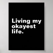 Leef mijn leukste leven. Grappig basic text design Poster (Voorkant)