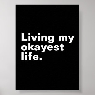 Leef mijn leukste leven. Grappig basic text design Poster