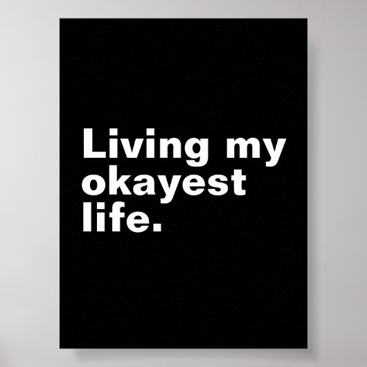 Leef mijn leukste leven. Grappig basic text design Poster (Voorkant)