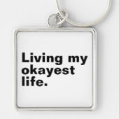 Leef mijn leukste leven. Grappig basic text design Sleutelhanger (Voorkant)