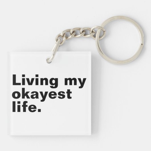 Leef mijn leukste leven. Grappig basic text design Sleutelhanger (Achterkant)