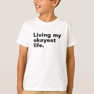 Leef mijn leukste leven. Grappig basic text design T-shirt