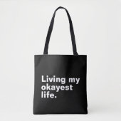 Leef mijn leukste leven. Grappig basic text design Tote Bag (Voorkant)