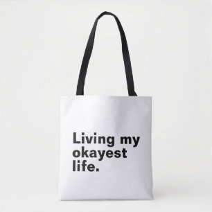 Leef mijn leukste leven. Grappig basic text design Tote Bag