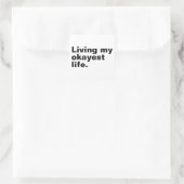 Leef mijn leukste leven. Grappig basic text design Vierkante Sticker (Tas)