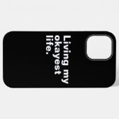 Leef mijn oké-leven. Grappig basistekst ontwerp iPhone Hoesje (Achterkant horizontaal)
