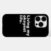 Leef mijn okéste leven. grappig basaal tekst ontwe Case-Mate iPhone case (Achterkant (horizontaal))