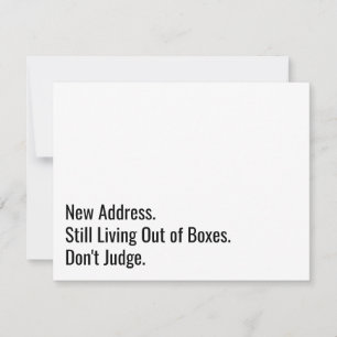 Leef nog steeds uit dozen, beoordeel geen grappige notitiekaartje