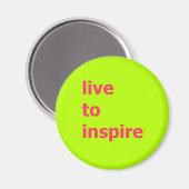Leef om magneet te inspireren (Voorkant / Achterkant)