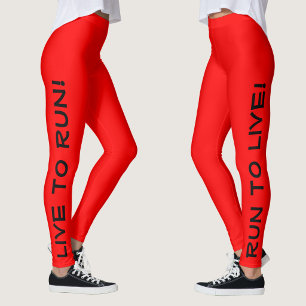 Leef om te hardlopen! Hardloop om te leven! Rode h Leggings