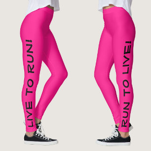 Leef om te lopen! Loop om te leven! Mooie hete roz Leggings